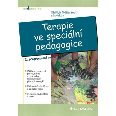 Terapie ve speciální pedagogice: 2., přepracované vydání - kolektiv a, Müller