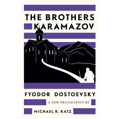 The Brothers Karamazov: A New Translation by Michael R. Katz Dostoevsky FyodorPevná vazba – Hledejceny.cz