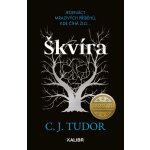 Škvíra, 1. vydání - C. J. Tudor – Hledejceny.cz