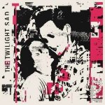 Twilight Sad - It Won/t Be Like This All the Time LP – Zbozi.Blesk.cz