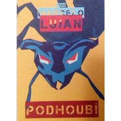 Luján Marcelo: Podhoubí Kniha