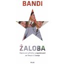 Žaloba - Bandi