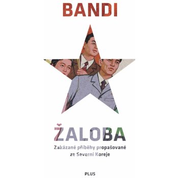 Žaloba - Bandi