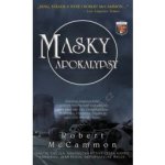 Masky apokalypsy - Robert McCammon – Zbozi.Blesk.cz