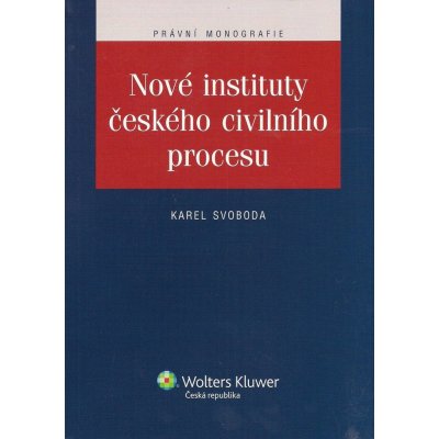 Nové instituty českého civilního procesu – Hledejceny.cz