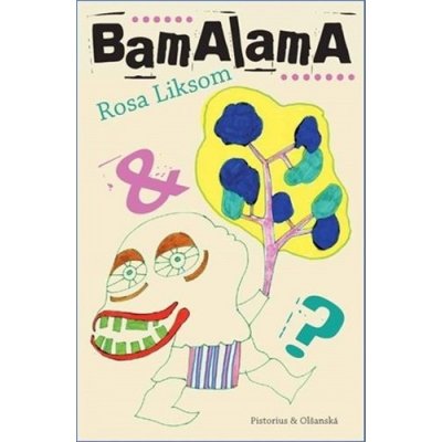 BamaLama - Liksom Rosa