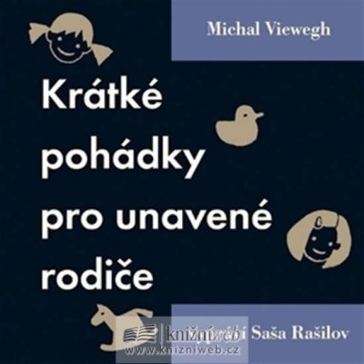 Krátké pohádky pro unavené rodiče