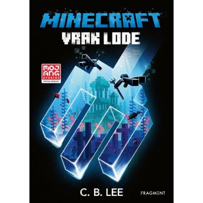 Minecraft: Vrak lode - C. B. Lee – Zbozi.Blesk.cz