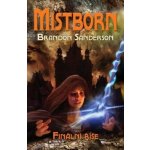 Mistborn: Finální říše - Brandon Sanderson – Zboží Mobilmania