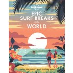 Epic Surf Breaks Of The World - Lonely Planet – Hledejceny.cz