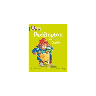 Paddington in the Garden - Band 15/Emerald Bond MichaelPaperback – Zboží Mobilmania