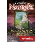 NARNIE - Poslední bitva – Hledejceny.cz