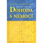 Dohoda s nemocí kniha první - Valerij Sinelnikov – Hledejceny.cz