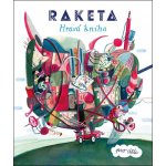 Raketa - Hravá kniha pro děti - Kolektiv