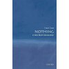 Kniha Nothing: A Very Short Introduction - Very Short Introductions - Close, F.