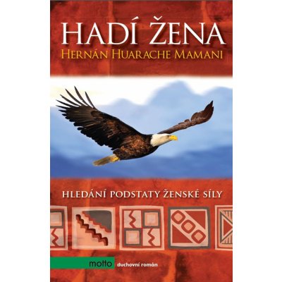 Hadí žena - Hernán Huarache Mamani – Zboží Mobilmania