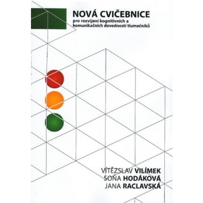 Nová cvičebnice pro rozvíjení kognitivních a komunikačních dovedností tlumočníků – Zboží Mobilmania