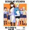 Sexuální výchova na 120% 3. - Kikiki Tataki