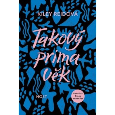 Takový prima věk - Kiley Reid – Zboží Mobilmania