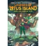 Into the Shadow Mist Legends of Lotus Island #2 Soontornvat Christina – Zboží Dáma