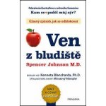 Ven z bludiště - Blanchard Kenneth, Johnson Spencer – Hledejceny.cz