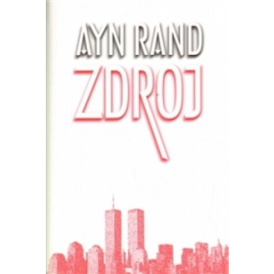 Zdroj - Ayn Rand