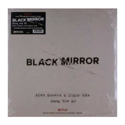 Alex Somers - Black Mirror - Hang The DJ Music From The Netflix Original Series LTD LP – Zbozi.Blesk.cz