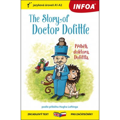 Příběh doktora Dolittla / The Story of Doctor Dolittle - Zrcadlová četba A1-A2 – Zboží Mobilmania