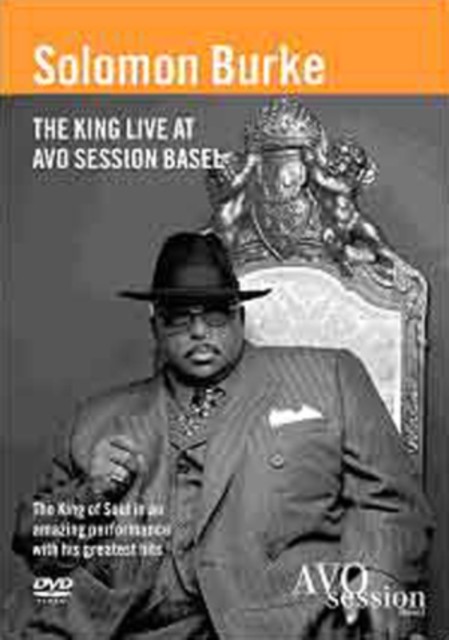 Solomon Burke: The King Live at AVO Session, Basel DVD