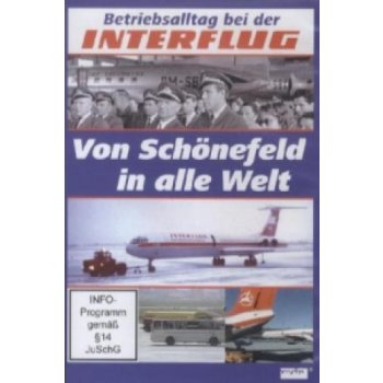 Betriebsalltag bei der INTERFLUG - Von Schönefeld in alle Welt DVD