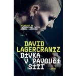 Dívka v pavoučí síti - David Lagercrantz – Hledejceny.cz