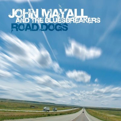 John Mayall - Road Dogs CD – Zboží Mobilmania