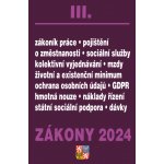 Zákony III / 2024 - Zákoník práce, Pojištění, Sociální služby – Zbozi.Blesk.cz
