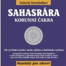 Kniha Sahasrára - Korunní čakra - Valerij Sinelnikov