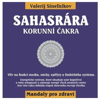 Sahasrára - Korunní čakra - Valerij Sinelnikov