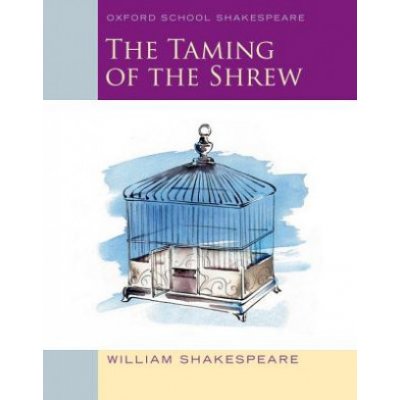 The Taming of the Shrew - W. Shakespeare