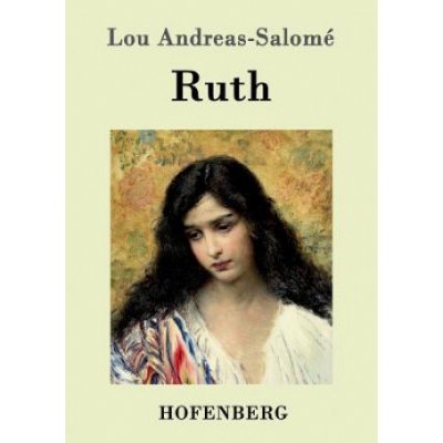 Lou Andreas-Salome - Ruth