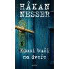 Elektronická kniha Kdosi buší na dveře - Hakan Nesser