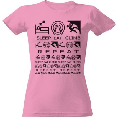 Tričko s potiskem Tričko SLEEP EAT CLIMB dámské dámské Růžová – Zboží Mobilmania