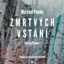 Zmrtvýchvstání - Michael Punke