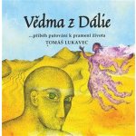 Vědma z Dálie - Tomáš Lukavec – Sleviste.cz