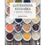 Luštěninová kuchařka se spoustou zeleniny - Petr Klíma – Hledejceny.cz