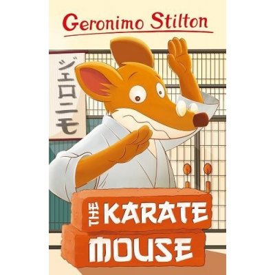 Geronimo Stilton: The Karate Mouse – Hledejceny.cz