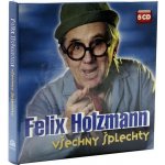 Všechny šplechty - Holzmann Felix – Hledejceny.cz