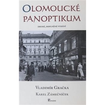 Olomoucké panoptikum - Vladimír Gračka