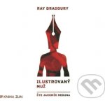 Ilustrovaný muž - Ray Bradbury – Sleviste.cz