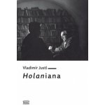 Holaniana – Hledejceny.cz