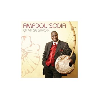 Sodia Amadou - Ca Va Savoir CD