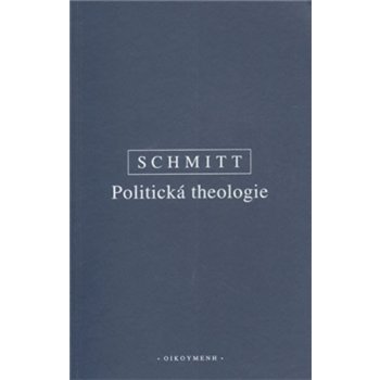 Politická theologie Schmitt