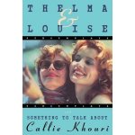 Thelma and Louise / Something to Talk about - Khouri, Callie – Hledejceny.cz